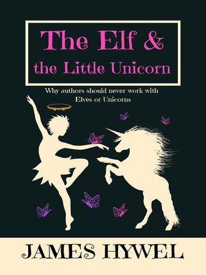 cover image of The Elf and the Little Unicorn